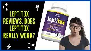 leptitox reviews does leptitox really work?