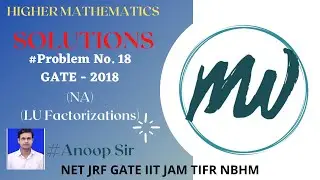 Numerical Analysis| GATE-2018| LU Factorization