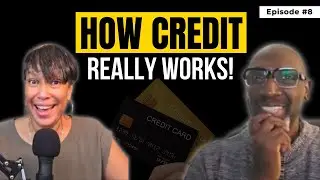 How Credit Scores Really Work | A Step-by-Step Breakdown
