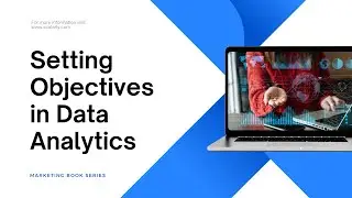Data Analytics Objectives for Business Success