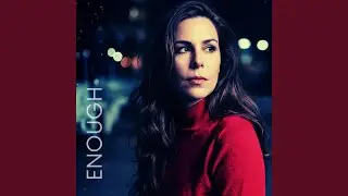 ENOUGH