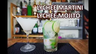 Cocktail quả vải: Lychee Martini & Lychee Mojito