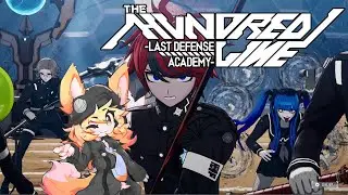 The Hundred Line Last Defense Academy 54 AtticusMJ Plays
