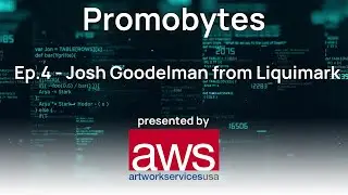 Promobytes Ep. 4 - Josh Goodelman from Liquimark