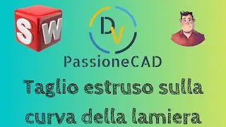 Taglio estruso su lamiera piegata - Solidworks Italiano - Tutorial #171#