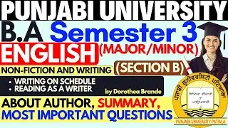 Writing on Schedule | Reading as a Writer  by Dorothea Brande | English Major Minor BA 3rd Sem PUC