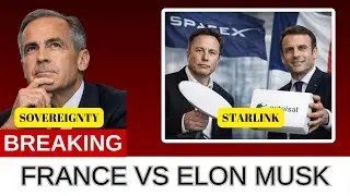 Breaking: Canada Rejects Elon Musk, Partners with France