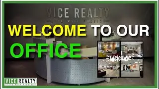 Vice Realty Office Tour