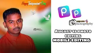 15 August Photo Editing 2020 || Independence day Photo Editing || 15 August Photo Editing PicsArt