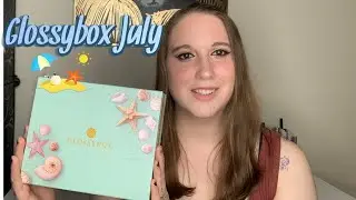 Glossybox July unboxing 🏝Beauty Treasures 🏝and Try on