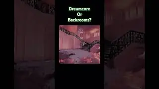 Dreamcore Or Backrooms? #weirdcore #nostalgiacore #dreamcore #backrooms #liminalspace