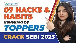 Tips and Tricks used by SEBI Toppers | SEBI Grade A 2023 Preparation Strategy | SEBI 2023