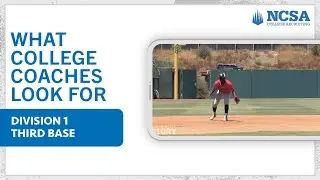 What coaches look for in a D1 baseball third baseman