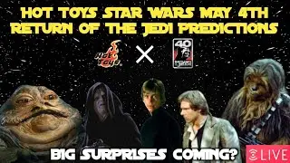 Hot Toys Star Wars May 4th Return Of The Jedi Figure Predictions | SHOCKING Surprises Coming?