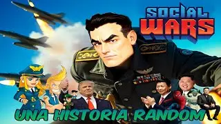 SOCIAL WARS - Una Historia Random...