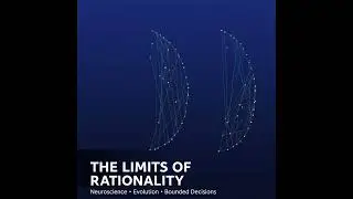 S3E12 - The Future Boundaries of Rationality