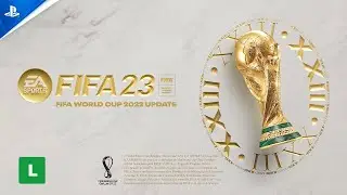 FIFA 23 - Trailer do FIFA World Cup 2022&trade; | PS5