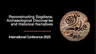 Panel 2: Reconstruction Sogdiana