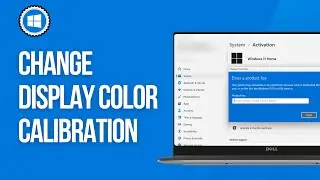 How to Change Display Color Calibration on Windows 11