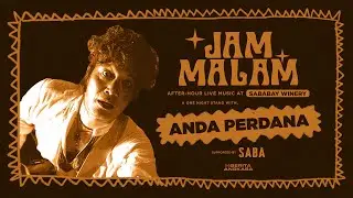 Jam Malam: Anda Perdana Live at Sababay Winery