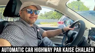 How to Drive an Automatic Car on the Highway? | 5 Pro Tips