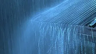 Relieve Stress to Sleep Immediately with Heavy Rain & Furious Thunder on Rusty Tin Roof at Night