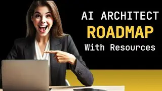 AI Architect Roadmap 2025: Skills, Tools, and Resources You Need!