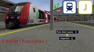 [OR-MSTS] Transillien J  Paris St Lazare - Argenteuil avec la Z50000 ( Francillien )
