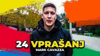 Ne boste verjeli, koga se izogiba! | Mark Cavazza | 24 vprašanj