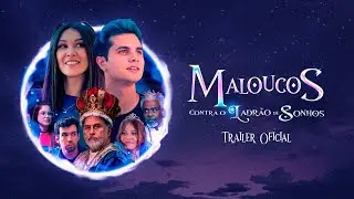 Maloucos Contra o Ladr&atilde;o dos Sonhos - Trailer Oficial