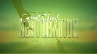 COVENANT DAY OF RESTORATION SERVICE | 6, AUGUST 2023 | FAITH TABERNACLE  OTA.