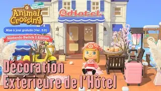 Animal Crossing New Horizons - Décoration Extérieure de mon Hôtel !