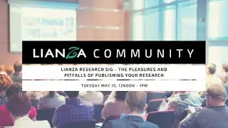 LIANZA Research SIG - The pleasures and pitfalls of publishing your research