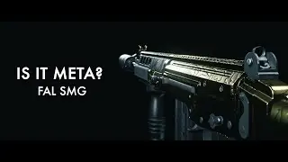 IS IT META? | FAL SMG