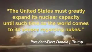 The Eve Of Nuclear Destruction:  President-Elect Donald J. Trump