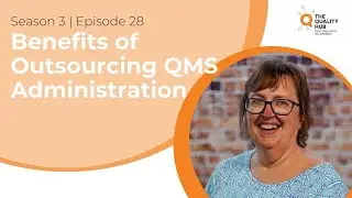 ISO 9001 The Benefits of outsourcing QMS Administration
