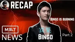 Melt News: RECAP - Bingo is Burning (pt.2)