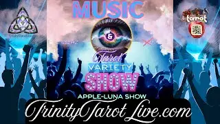 Music & Tarot Variety Show w/ Original Apple-Luna Music &mdash; #music #432hz #tarotmusic
