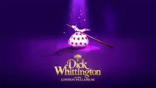 Dick Whittington at the London Palladium | Official Trailer
