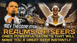 ONE(1) POWERFUL SECRET THAT WILL MAKE YOU A GREAT SEER INSTANTLY BY REV THEODORE EFFIONG 