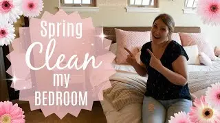 MASTER BEDROOM DEEP CLEAN | SPRING CLEANING 2019