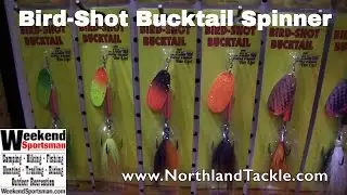 #NorthlandTackle Bird Shot Bucktail Spinner Fishing Lure | Weekend Sportsman