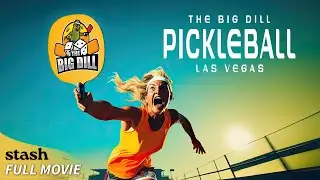 The Big Dill Pickleball Las Vegas | Reality Show | Full Movie |  Pickleball tournament
