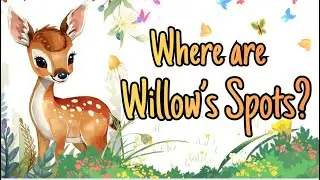 Story Time || Where are Willow's Spots? || read along stories for kids || #arcbrainsparks 