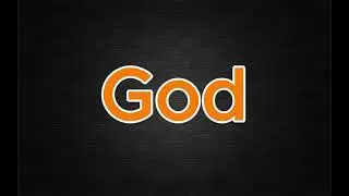 How to Pronounce God