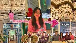 My 23rd birthday in udaipur 💗