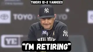 Aaron Boone ANNOUNCES RETIREMENT after EMBARRASSING loss - Post Game Interview - Tigers 12-2 Yankees