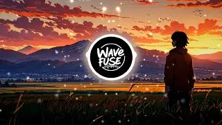 Fade into the Light | Emotional Chill Trap 2025 | Wave Fuse Exclusive Premiere