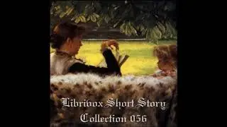 Short Story Collection, vol. 56 (complete audiobook)
