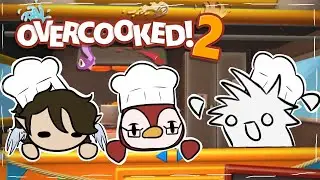 Overcooked Epic The Musical Edition ft. LordSaviorJimmy and GroovyPenguin [ OVERCOOKED 2  ]
